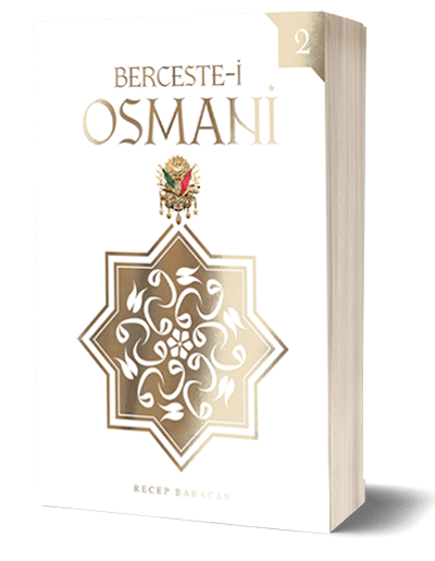 BERCESTE-İ OSMANİ (2)